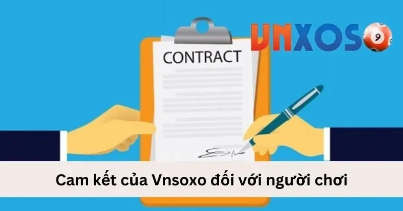 Cam kết VNXOSO đối với người chơi